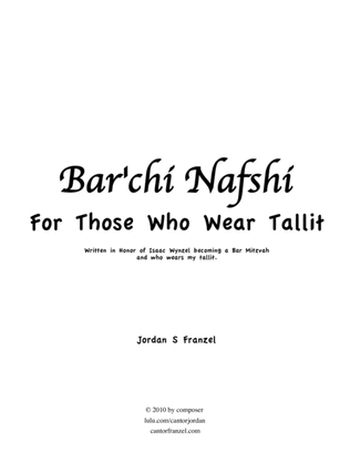Bar'chi Nafshi - Bless My Soul