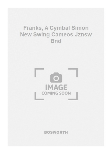 Franks, A Cymbal Simon New Swing Cameos Jznsw Bnd