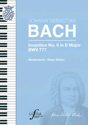 Invention 6 in E major BWV 777 Blankenheim / Rosar Edition