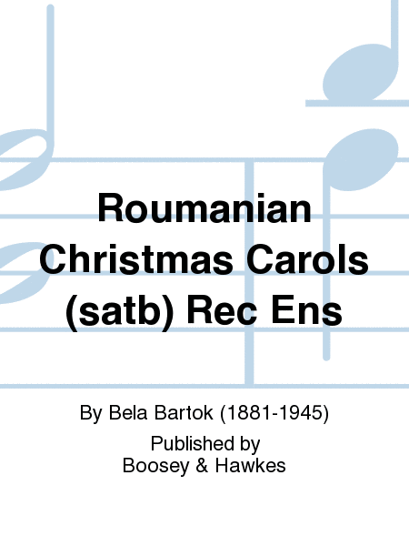 Roumanian Christmas Carols (satb) Rec Ens