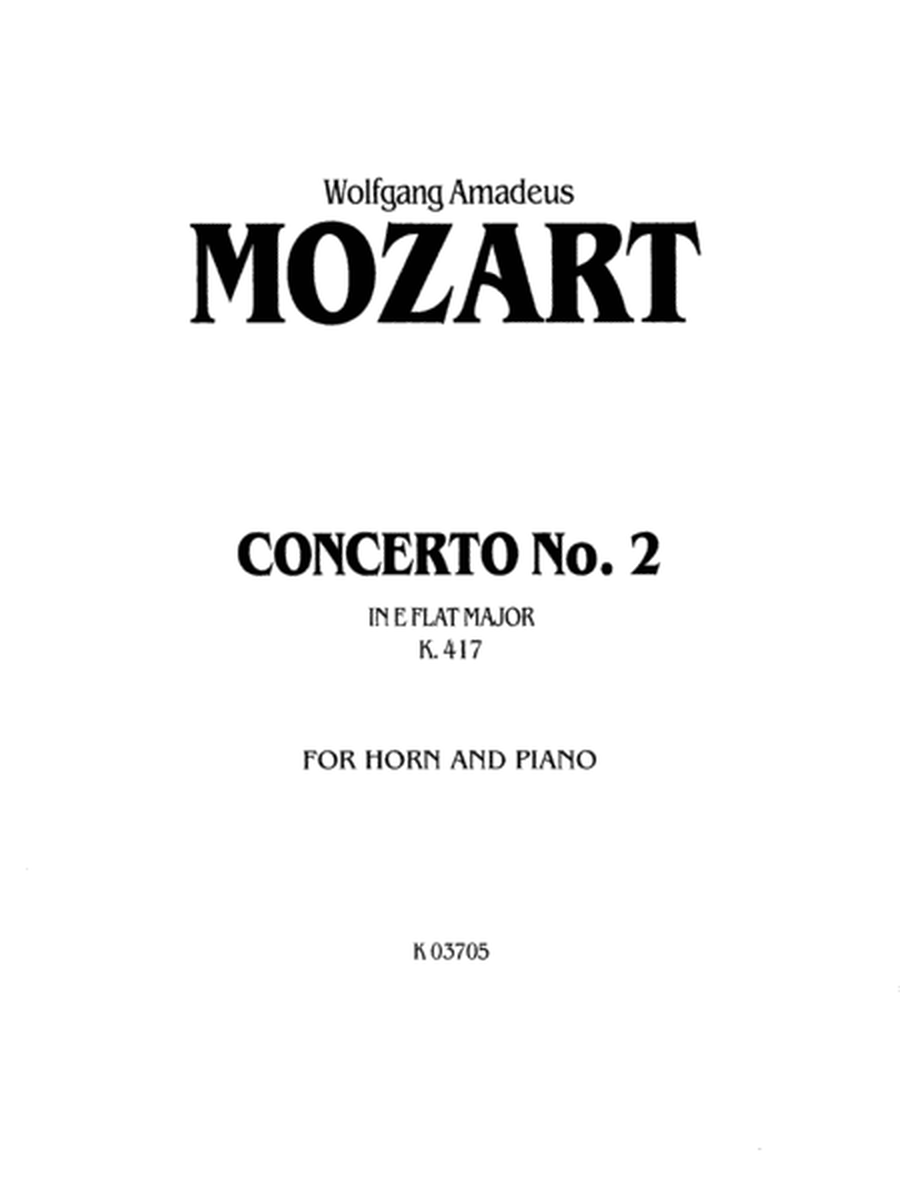 Mozart: Concerto No. 2 in E flat Major, K. 417