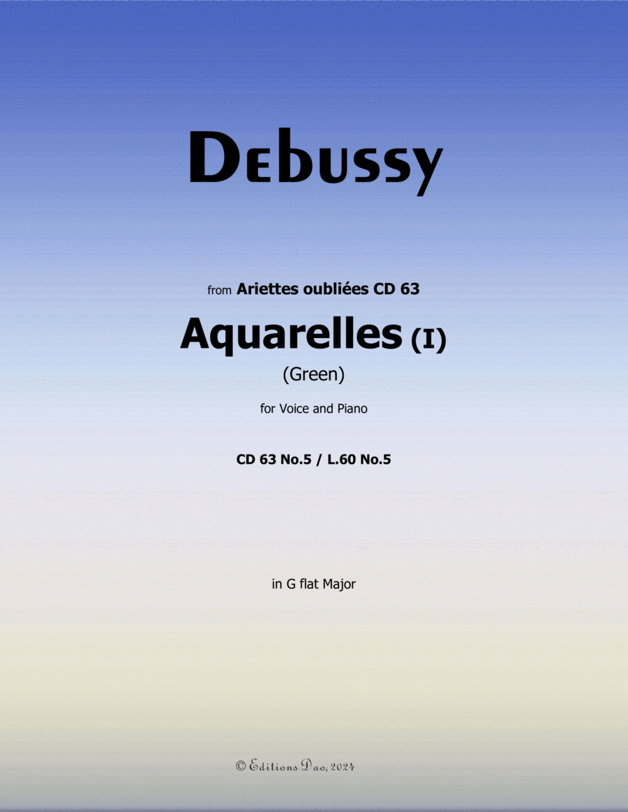 Aquarelles I(Green), by Debussy, CD 63 No.5, in G flat Major Voice scores gallery preview page 1