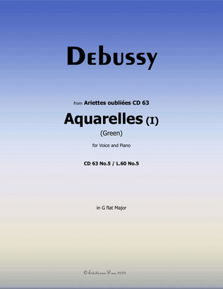 Aquarelles I(Green), by Debussy, CD 63 No.5, in G flat Major