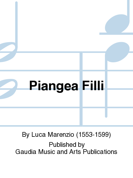 Piangea Filli by Luca Marenzio Choir - Sheet Music