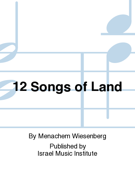 12 Songs of Land