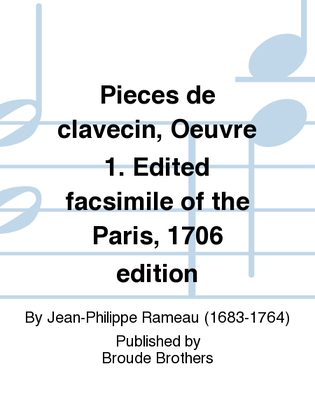 Pieces de clavecin, Oeuvre 1. CF 1