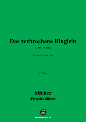 Silcher-Das zerbrochene Ringlein,for Voice(ad lib.) and Piano