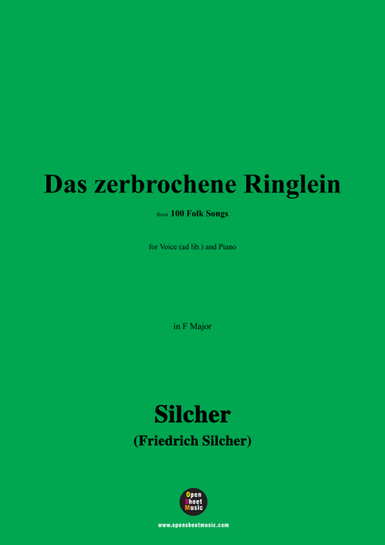 Silcher-Das zerbrochene Ringlein,for Voice(ad lib.) and Piano image number null