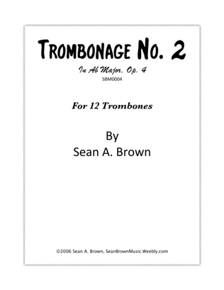 Trombonage No. 2 in Ab Major, Op. 4
