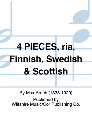 4 PIECES, ria, Finnish, Swedish & Scottish