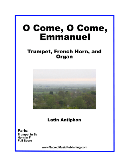 O Come O Come Emmanuel - Trumpet, French Horn, and Organ image number null