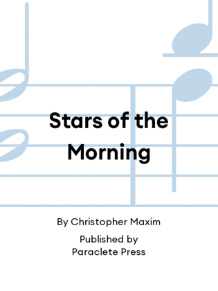 Stars of the Morning