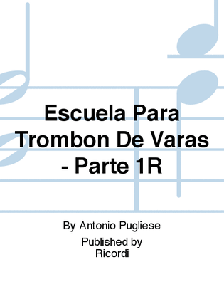 Book cover for Escuela Para Trombon De Varas - Parte 1R