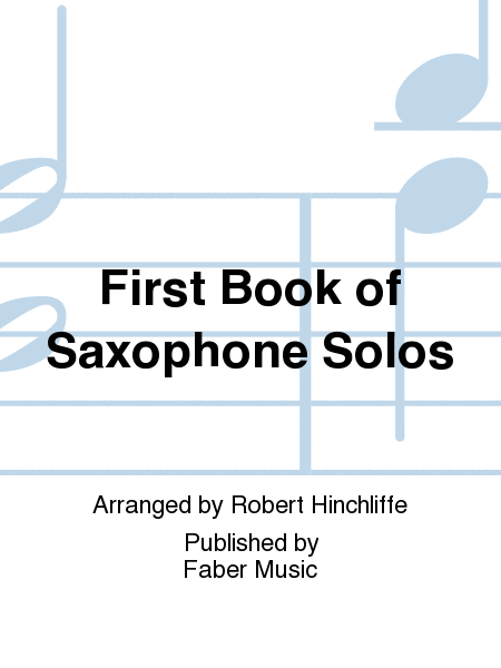 First Book of Saxophone Solos