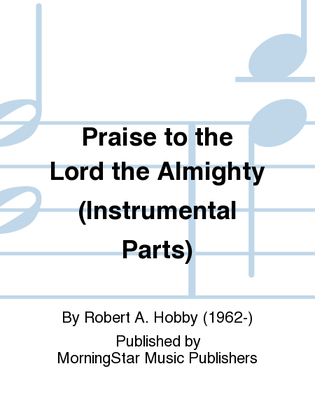 Book cover for Praise to the Lord the Almighty (Instrumental Parts)