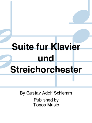 Suite fur Klavier und Streichorchester