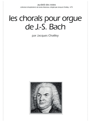 J. S. Bach's Chorales For Organ