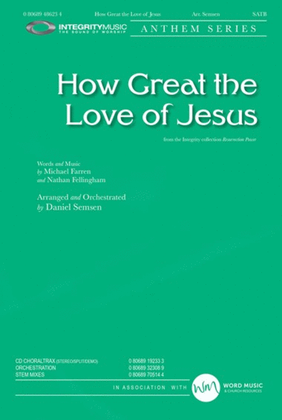 Book cover for How Great the Love of Jesus - CD ChoralTrax