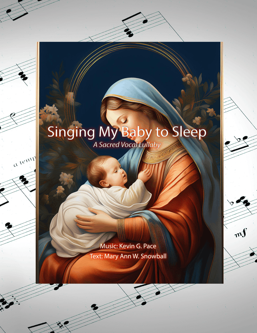 Singing My Baby to Sleep, a sacred Christmas vocal solo lullaby Voice Solo scores gallery preview page 1
