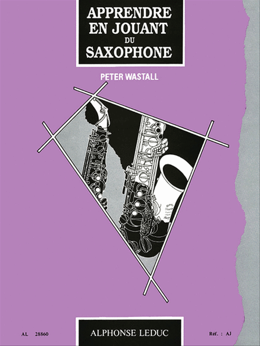 Wastall Apprendre En Jouant Du Saxophone Book Saxophone Solo scores gallery preview page 1