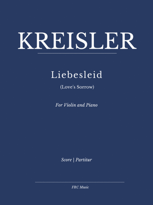 Book cover for Liebeslied (Love's Sorrow) for Violin Solo and Piano accompaniment