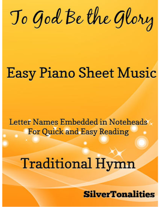 Book cover for To God Be the Glory Easy Piano Sheet Music