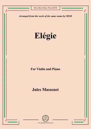 Massenet-Elégie, for Violin and Piano