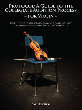 Book cover for Protocol: A Guide to the Collegiate Audition Process for Violin