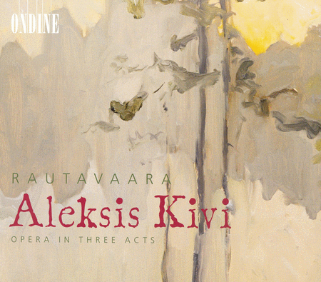 Aleksis Kivi - Opera in Two Acts