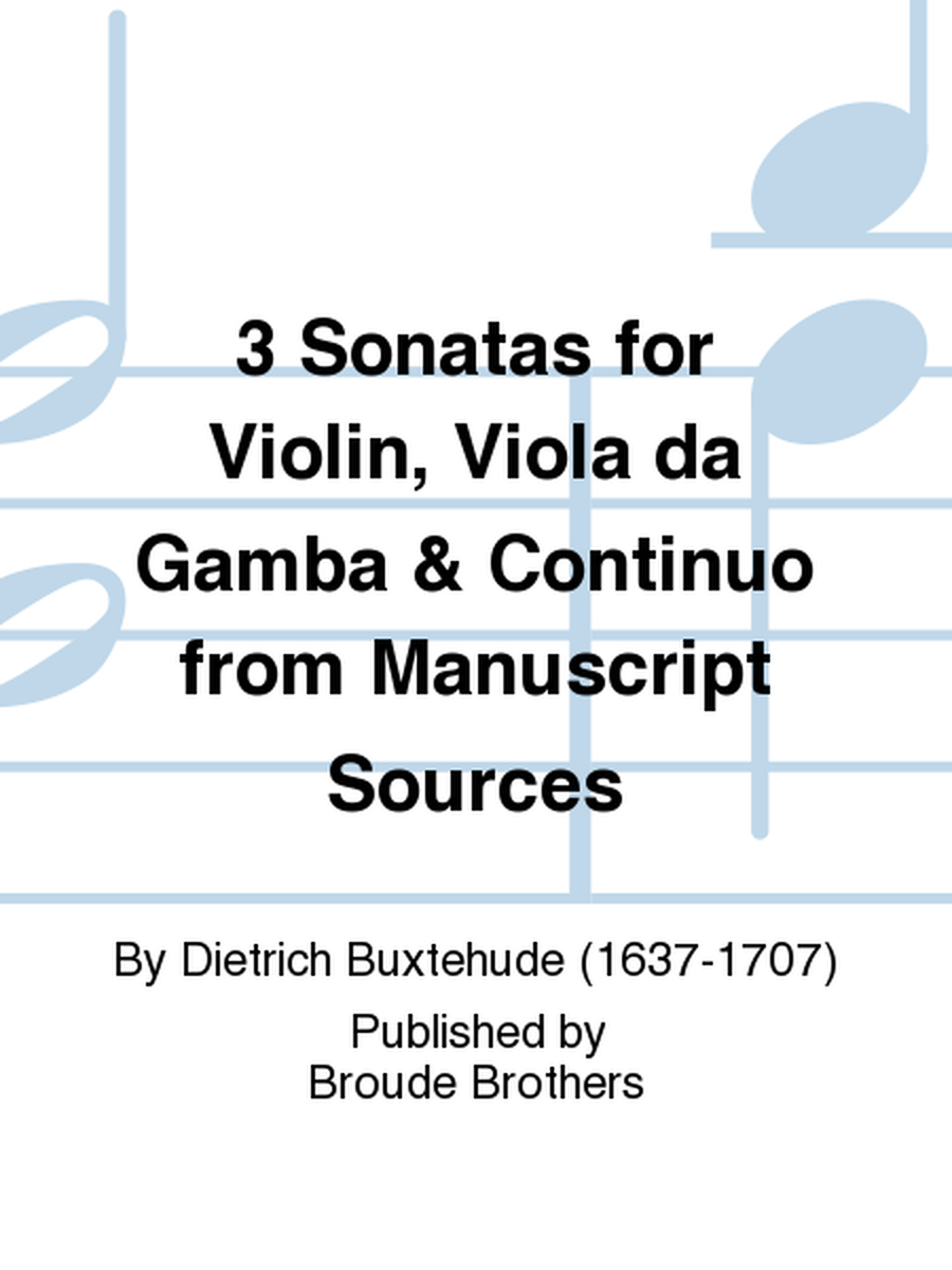 Three Sonatas for Violin, Viola da Gamba, & Continuo