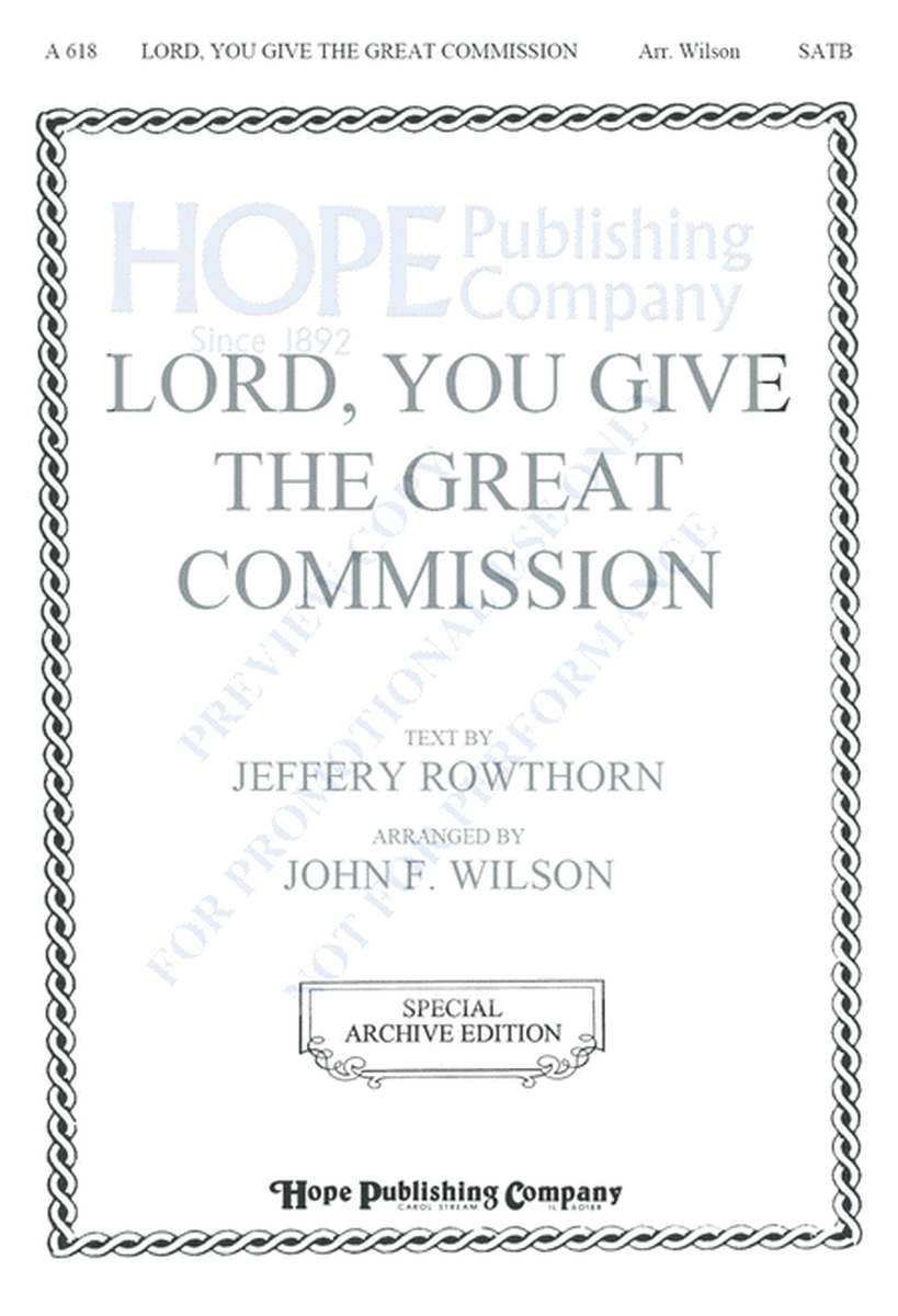 Lord You Give the Great Commission