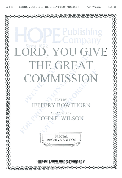 Lord You Give the Great Commission