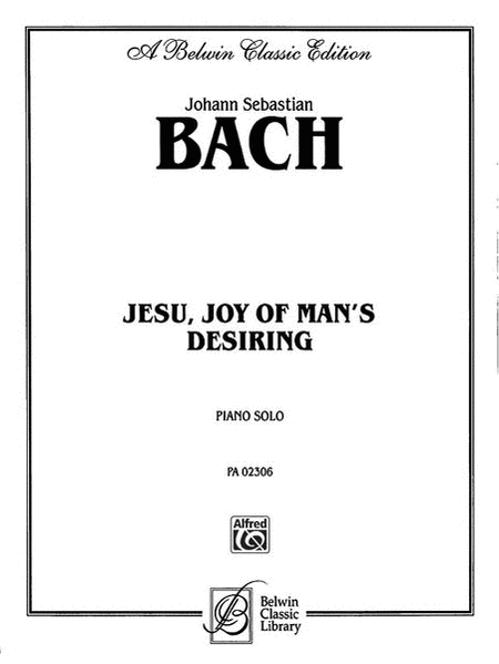 Johann Sebastian Bach: Jesu, Joy Of Man