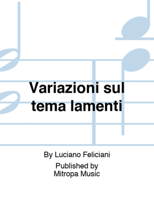 Variazioni sul tema lamenti