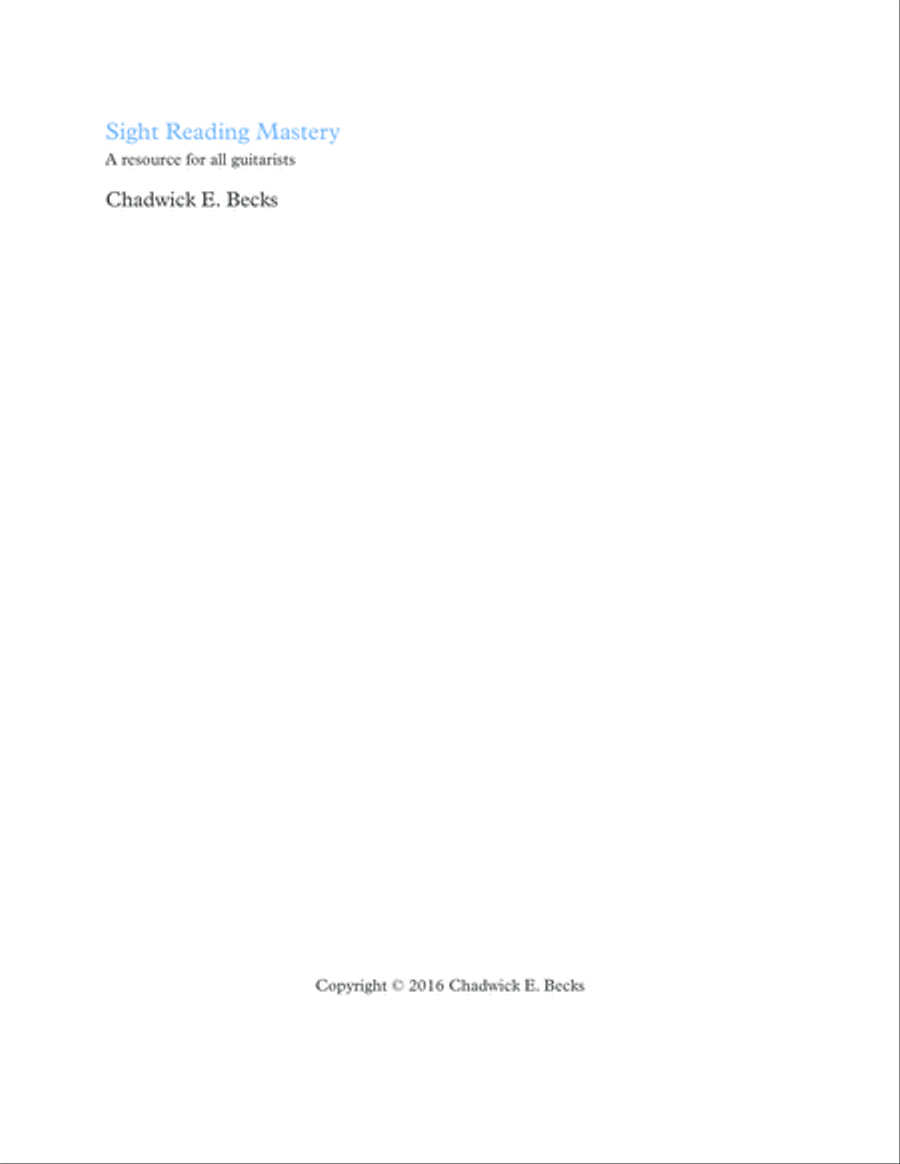 Sight Reading Mastery: A resource for all guitarists