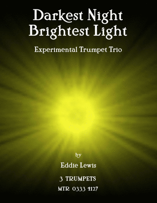 Darkest Night Brightest Light for Trumpet Trio