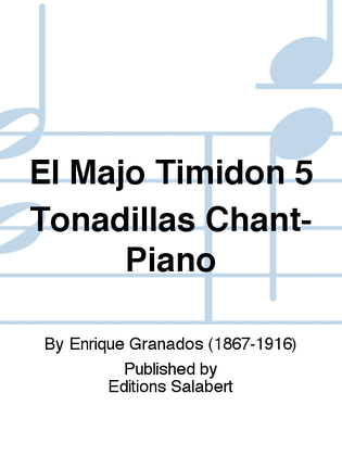 El Majo Timidon 5 Tonadillas Chant-Piano