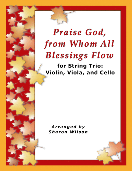 Praise God, from Whom All Blessings Flow (for String Trio – Violin, Viola, and Cello) image number null