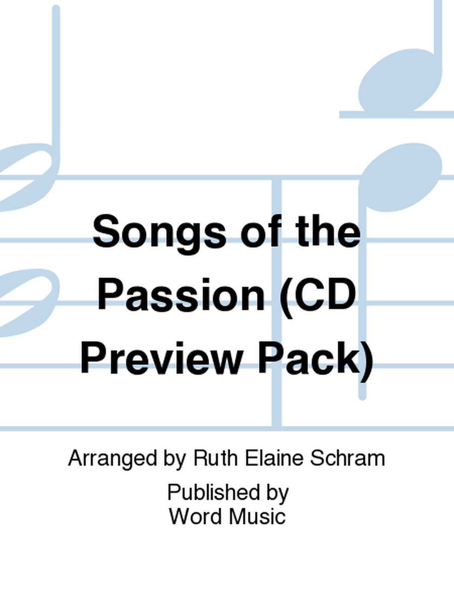 Songs of the Passion (CD Preview Pack)