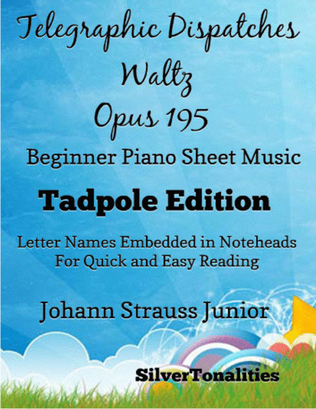 Telegraphic Dispatches Waltz Opus 195 Easiest Piano Sheet Music 2nd Edition