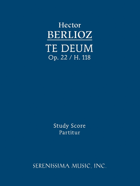 Te Deum, Op. 22 / H 118