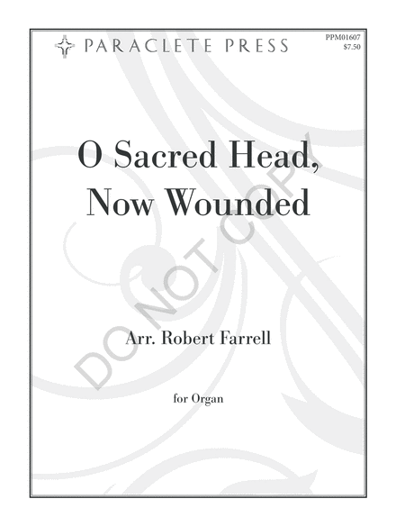 O Sacred Head, Now Wounded