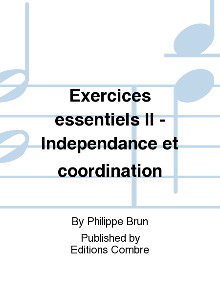Exercices essentiels II - Independance et coordination