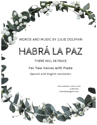 Habrá la paz/There will be peace: For Two Voices with Piano