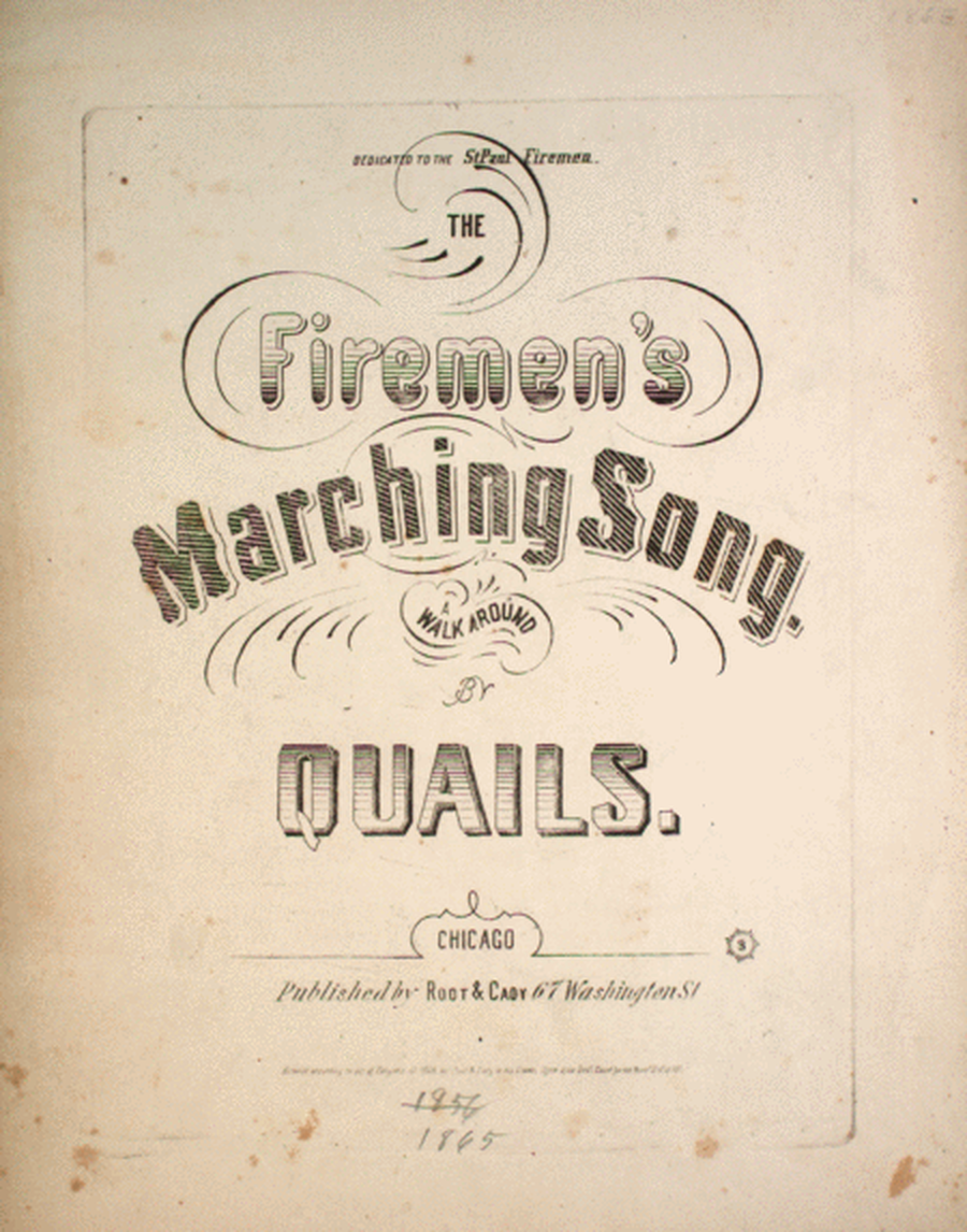 The Firemen's Marching Song. A Walk Around