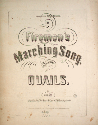 The Firemen's Marching Song. A Walk Around