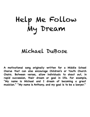 Help Me Follow My Dream
