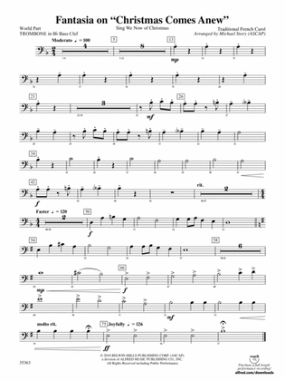 Fantasia on "Christmas Comes Anew": (wp) 1st B-flat Trombone B.C.