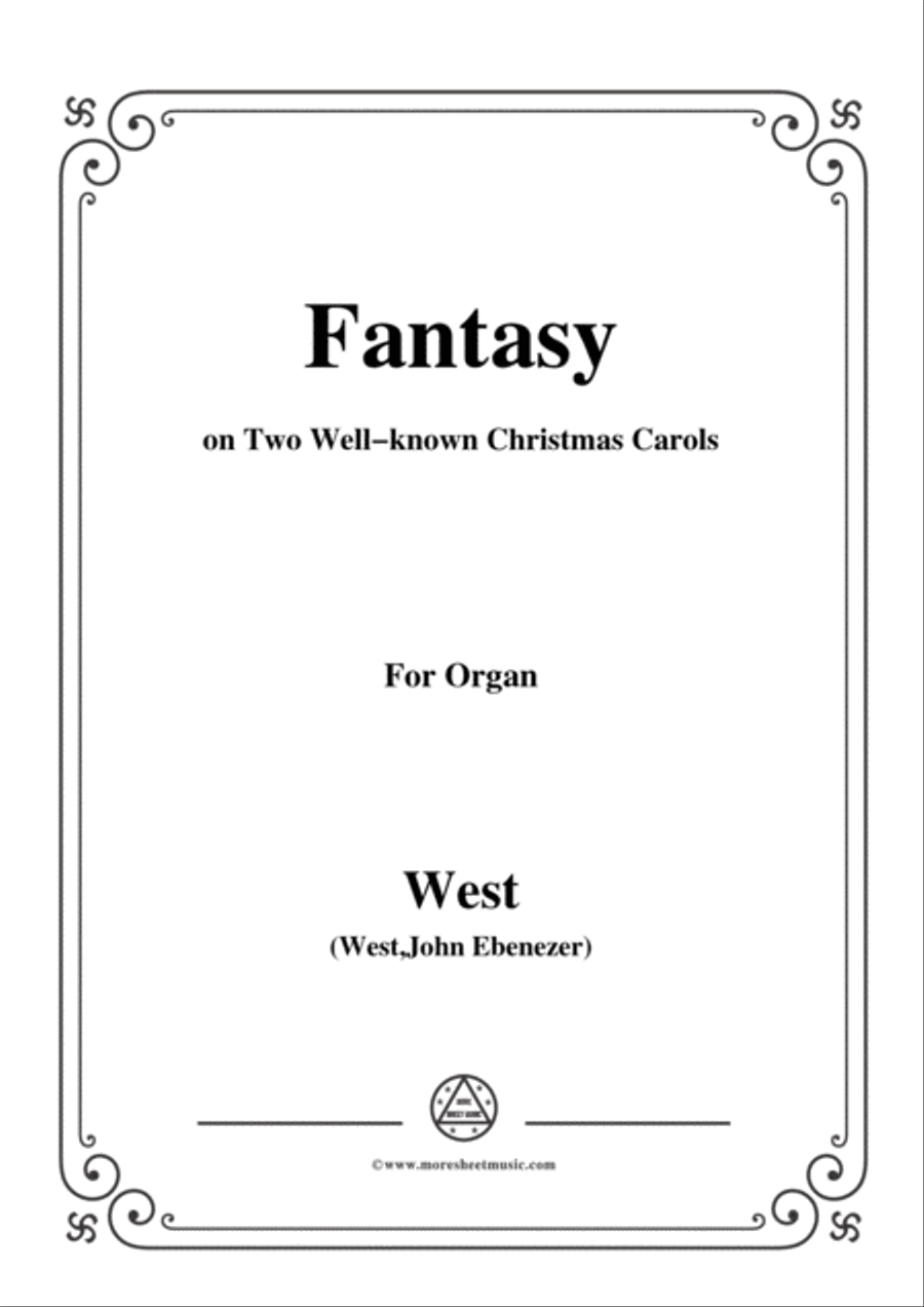 West-Fantasy on Two Well-known Christmas Carols,for Organ Organ Solo scores gallery preview page 1