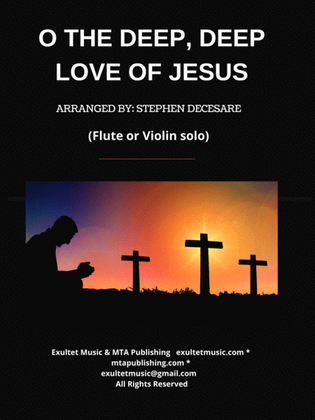 Book cover for O The Deep, Deep Love Of Jesus (Flute or Violin solo and Piano)